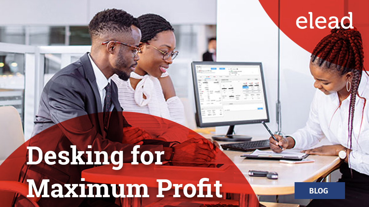 A Guide to Desking for Maximum Profit | Elead